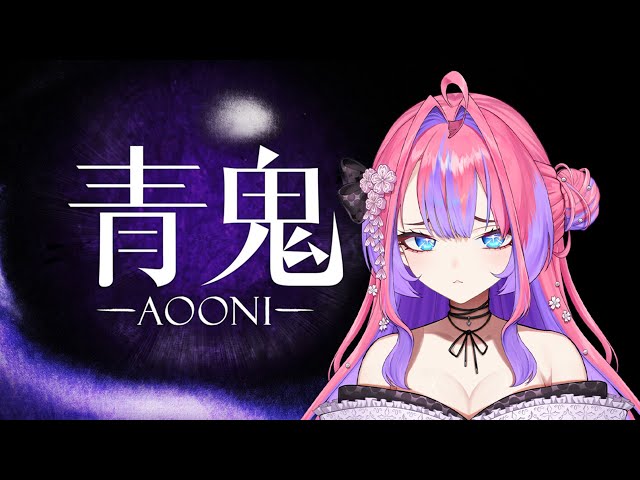 【青鬼‐AOONI‐】人生初！青鬼に挑戦！【#綺々羅々ヴィヴィ