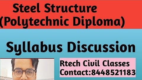 Design of Steel Structure in Hindi ( Lecture 1) Syllabus Discussion