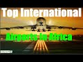 Top 10 Best International Airports in Africa