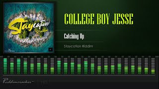 College Boy Jesse - Catching Up (Staycation Riddim) [Soca 2021] [HD]