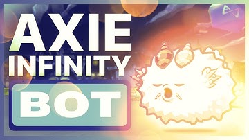 AXIE INFINITY BOT V2.0 | NEW AXIEINFINITY SOFTWARE 2022 + TUTORIAL | WORK 2022