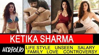 Ketika Sharma herfolio | Life style | Bollywood | Salary | Family | Film | Career | Behavior