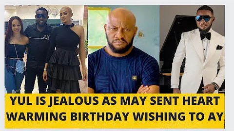 E don rêd Yul Edochie In Fight With Judy Austin as May Sent Heartwarming Birthday Wishing To AY