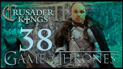Crusader Kings II, Game of Thrones: House Pilkington #38 - Siege of Riverrun