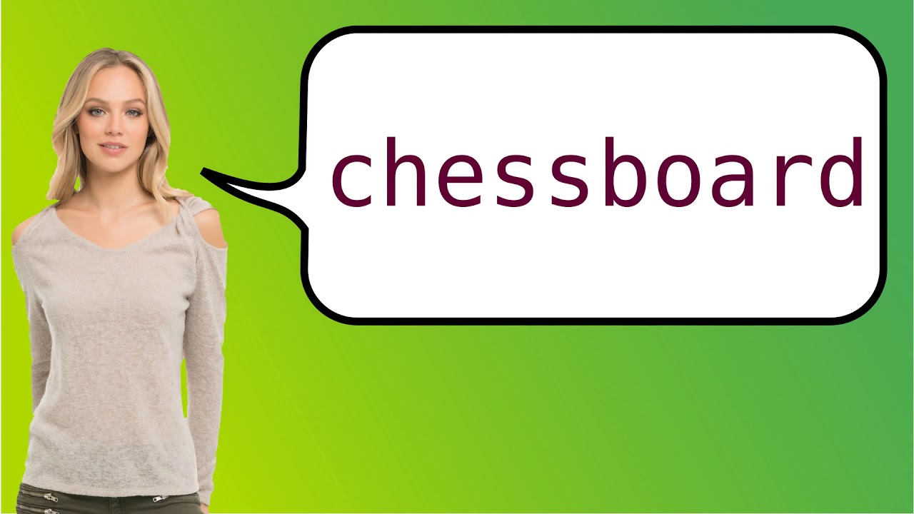 Como dizer 'tabuleiro de xadrez' em ingles? 