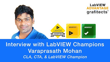LabVIEW Champion Interviews Part 3 - Varaprasath Mohan - CLA & CTA (India)