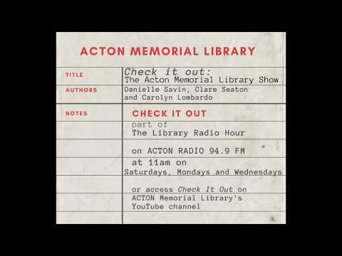 Check it Out: Acton Memorial Library Radio Show Episode 1