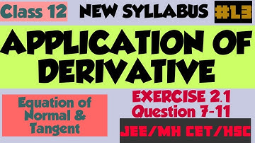 Application of derivative Exercise 2.1 question 7-11 class 12 maths new syllabus MH CET JEE HSC