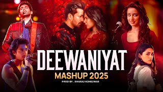 Deewaniyat Mashup 2025 | Swaraj Komejwar | Saiyaara | LoFi Chillout