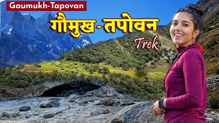 Gaumukh Tapovan Trek | Gangotri To Gaumukh Yatra | Gomukh Darshan | Bhojbasa | Mauni Baba Tapovan