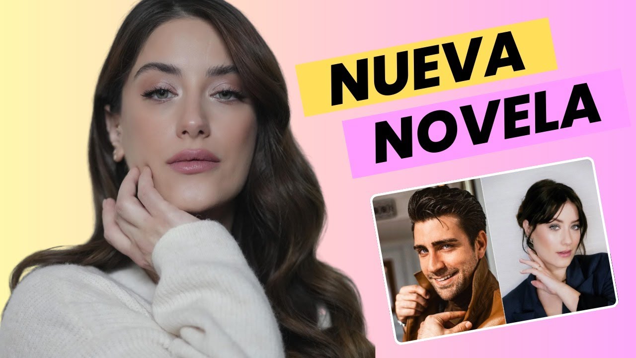 Todos los DETALLES de la nueva NOVELA de HAZAL KAYA - YouTube