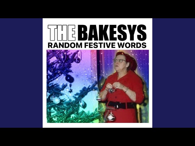 The Bakesys - Funny Old Man