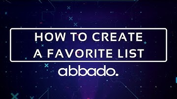 How to Create a Markets Favorites List On Abbado?