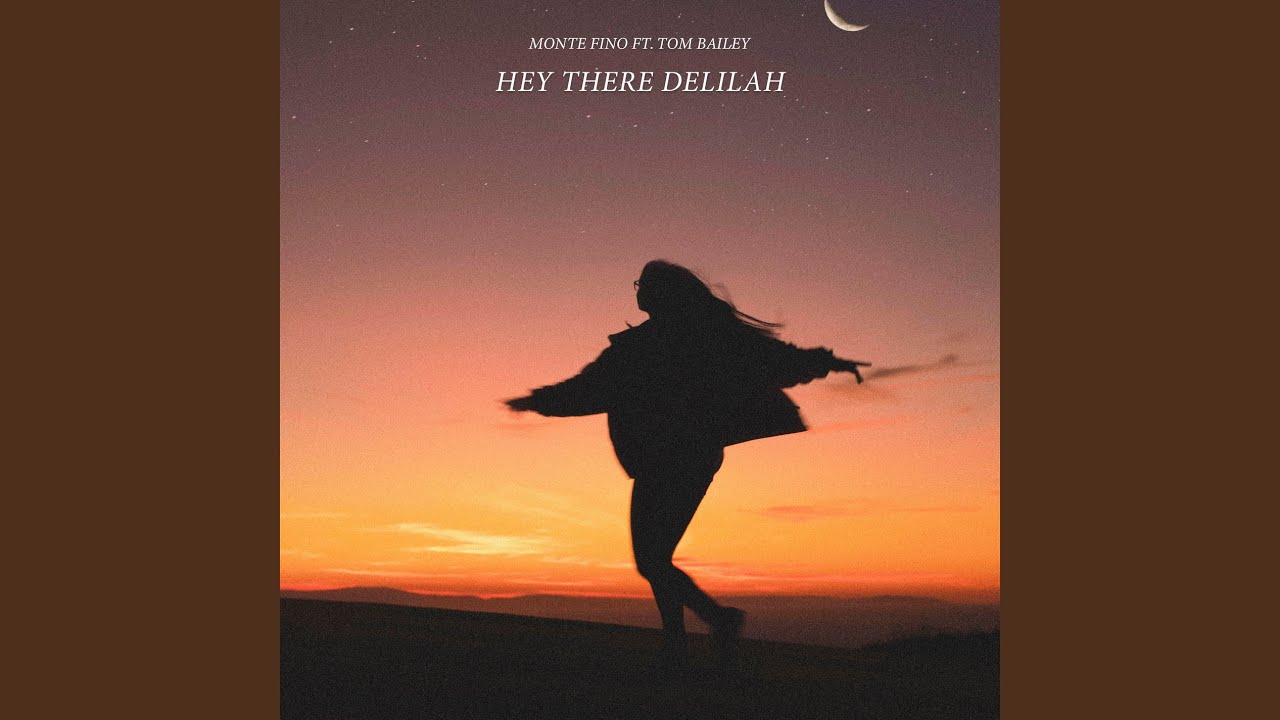 Hey There Delilah - YouTube