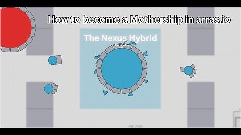 How to become a Mothership in arras.io | Playing as Mothership in arras.io | Arras.io Adventures