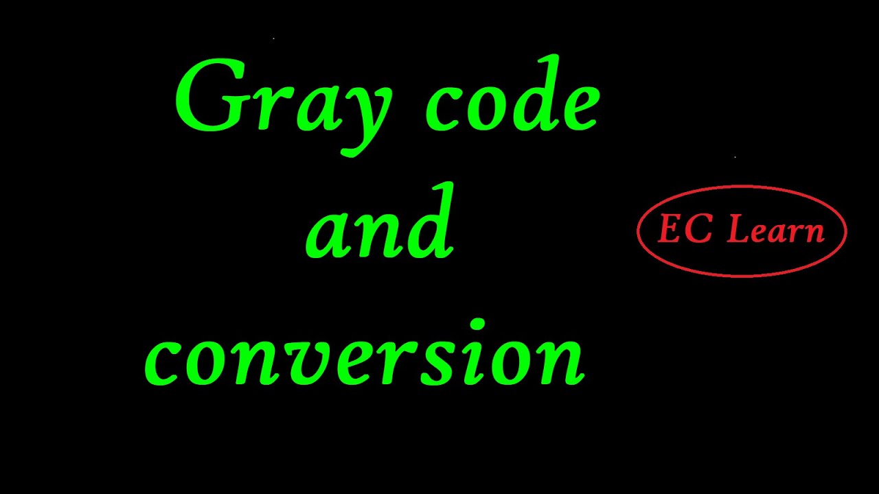 Gray code and conversion | Digital Electronics - YouTube