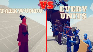 TAEKWONDO  vs EVERY UNITS😀| Totally Accurate Battle Simulator - TABS