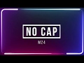 M24  no cap lyrics  2020