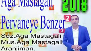 Aga Mastagali 2018 Yeni Ekskulisive Pervaneye Benzer