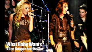 Alice Cooper feat Ke$ha - What Baby Wants