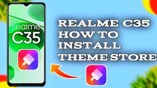 realme c35 theme store not showing realme c35 theme store app download kaise kare c35 theme store screenshot 4