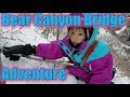 #4: Bear Canyon Bridge Adventure