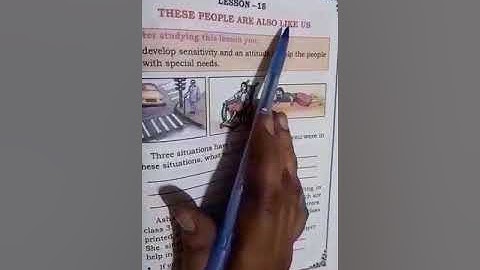 3rd Std Evs chapter-18 THESE PEOPLE ARE ALSO LIKE US (NCERT) part 1
