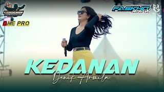 DENIK ARMILA - KEDANAN | KRADENAN REBOUND x ONE PRO || FASKHO SENGOX AUDIO || ELITGM