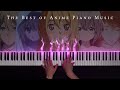 The best of anime piano 6 hours of beautiful  relaxing anime piano music