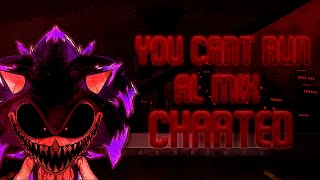 FNF VS Sonic.EXE - You Cant Run AL Mix Charted