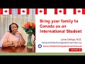 Bring your family to Canada as an INTERNATIONAL Student: (Spousal Work Permits, Children Studies)