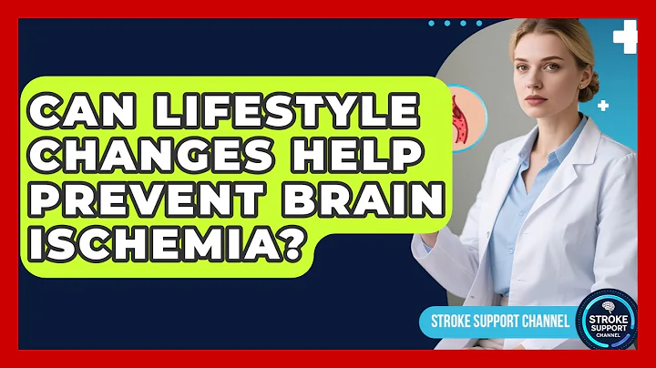 Can Lifestyle Changes Help Prevent Brain Ischemia? | Stroke Support Channel