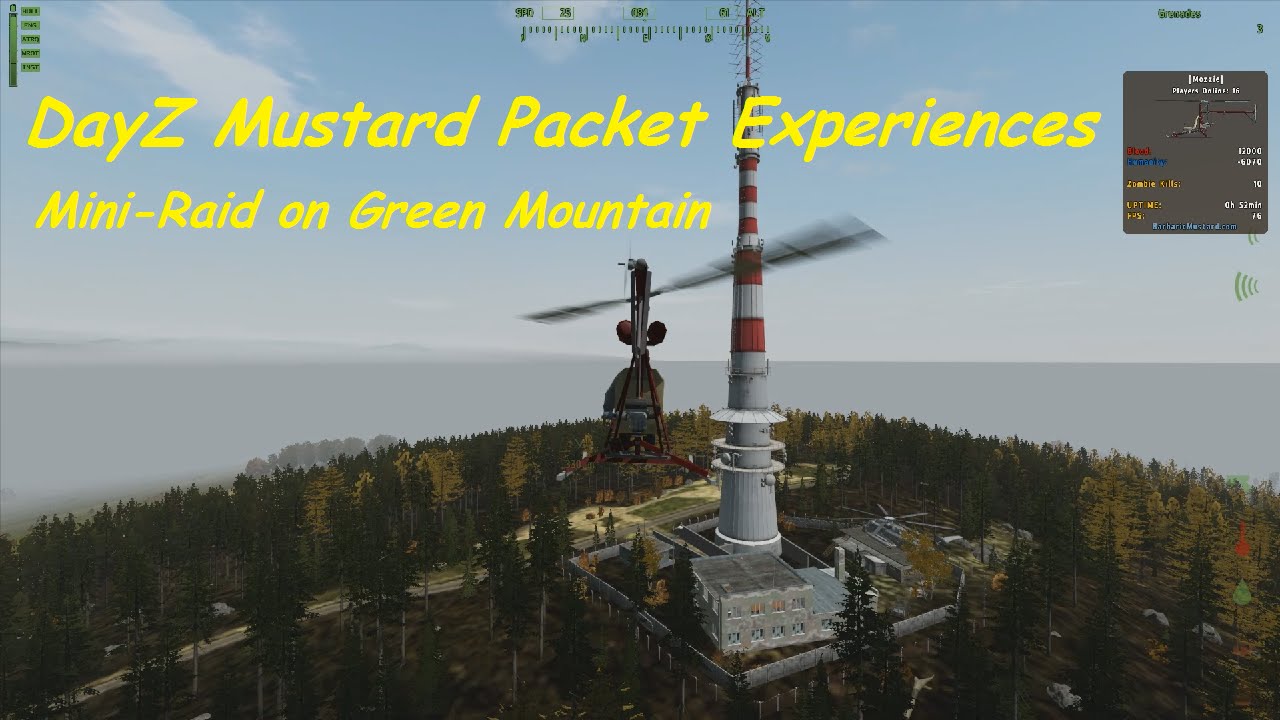 DayZ Mustard Packet Experiences Green Mountain Base MiniRaid YouTube