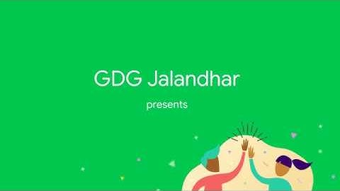 GDG DevFest: Jalandhar , 2018 is here ! Subscribe for updates NOW !