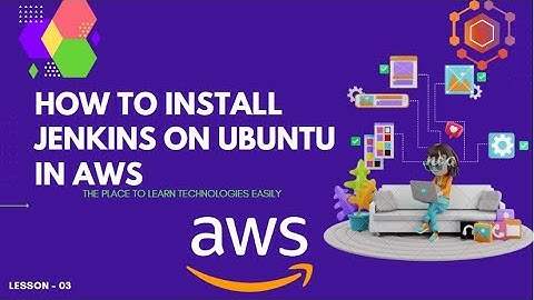 How to install Jenkins  on ubuntu in AWS
