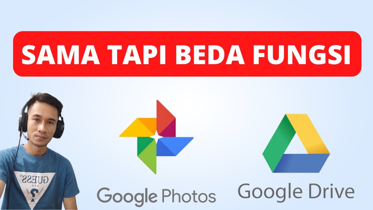 PERBEDAAN GOOGLE PHOTO DAN GOOGLE DRIVE YouTube Perbedaan google photo dan google drive youtube