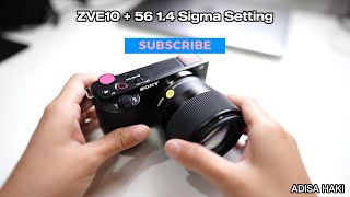สอนมือใหม่เริ่มต้นตั้งค่ากล้อง ZVE10 + 56 1.4 Sigma ใช้โหมด M แบบง่ายๆ เบสิค