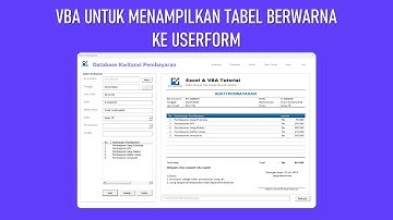 PREVIEW | BAGAIMANA CARA MENAMPILKAN DATA TABEL BERWARNA KE DALAM USERFORM