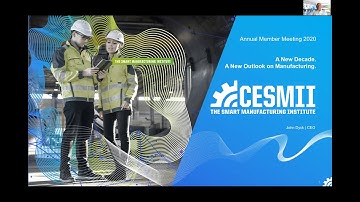 CEO Keynote - John Dyck - CESMII virtual Annual Meeting 2020