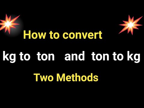 How to convert kilograms tonnes tonnes to kilograms||ton to kg convert||kg to ton Convert - YouTube