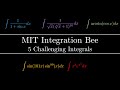 5 Challenging Integrals from the MIT Integration Bee