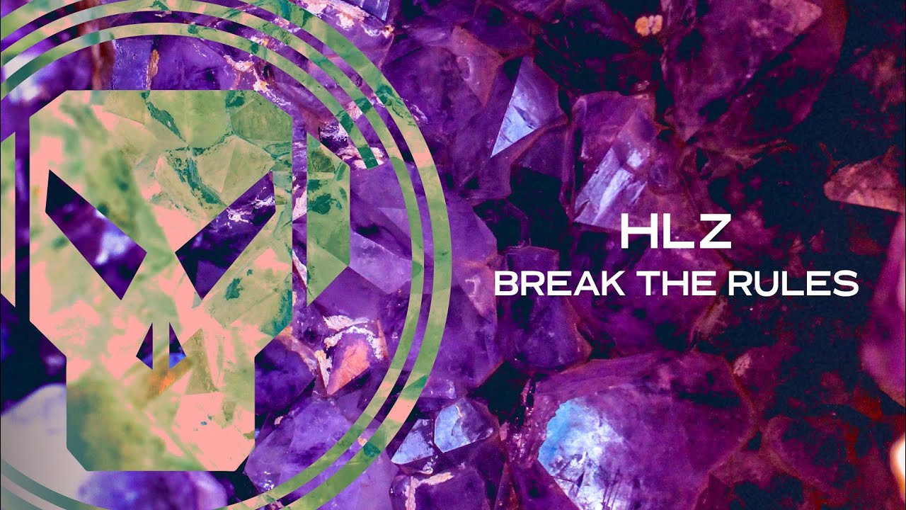 Guarda HLZ - Break The Rules su YouTube Guarda HLZ - Break The Rules su YouTube