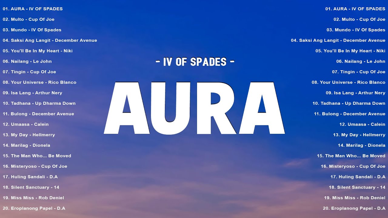 🎸 Aura - IV OF SPADES | OPM Trending Hits 2025 | Viral Tagalog Playlist on YouTube & Spotify