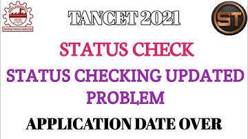TANCET 2021||MBA MCA ME MTECH MARCH MPLAN|| STATUS CHRCKING UPDATED PROBLEM || APPLICATION DATE OVER