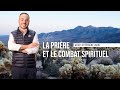 La prire et le combat spirituel  stphane kadi 22022022