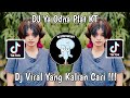 DJ YA ODNA PLAT KT VIRAL TOK TOK TERBARU 2023 YANG KALIAN CARI