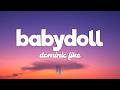 Dominic Fike - Babydoll (Lyrics)