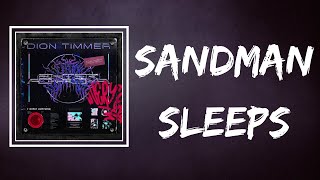 Dion Timmer - Sandman Sleeps (Lyrics)