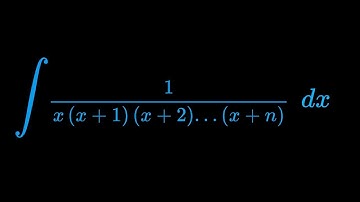 Monster Integral of 1/x(x+1)(x+2)...(x+ n ) dx