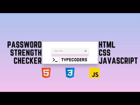 Strength Checker using CSS |DAY10|100 Day - 100 Code Challenge | HTML, CSS & JavaScript| Project